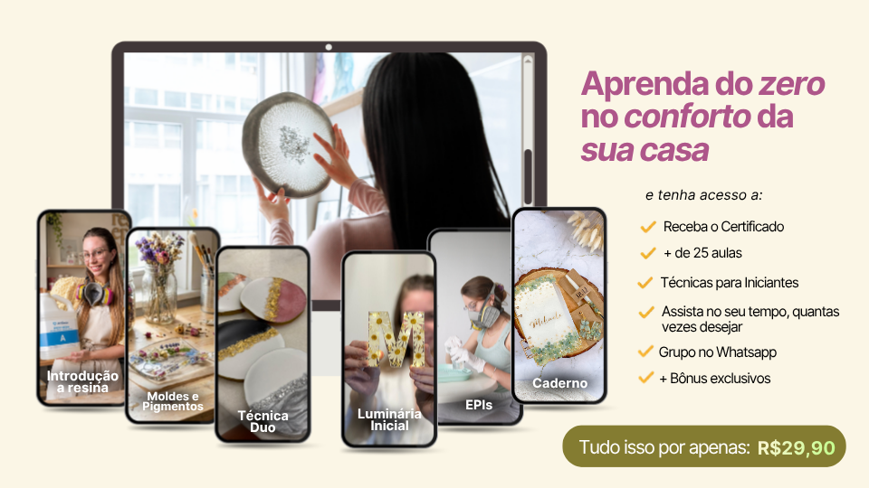 Curso Primeiros Passos na Resina, peças criadas em casa